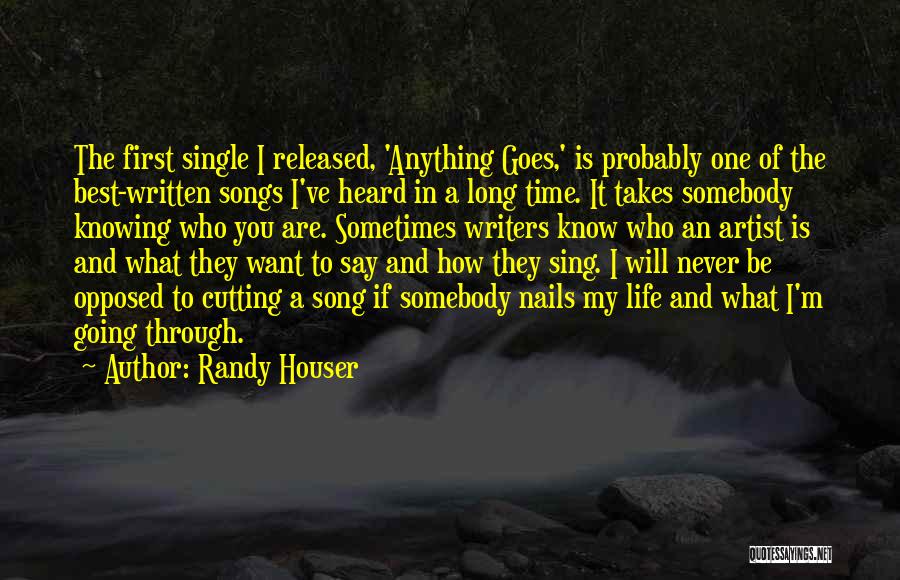 Knowing Somebody Quotes By Randy Houser