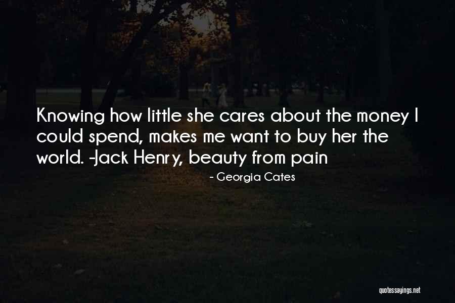 Knowing Someone Cares Quotes By Georgia Cates