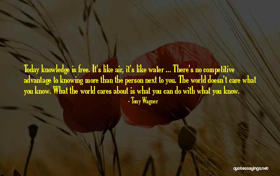 Knowing Someone Cares Quotes By Tony Wagner