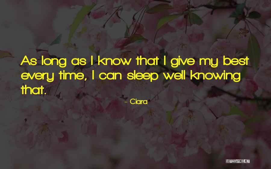 Knowing Someone For A Long Time Quotes By Ciara