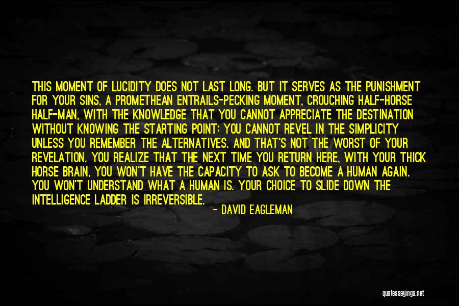 Knowing Someone For A Long Time Quotes By David Eagleman