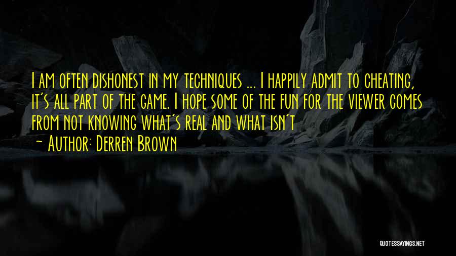 Knowing Someone Is Cheating Quotes By Derren Brown