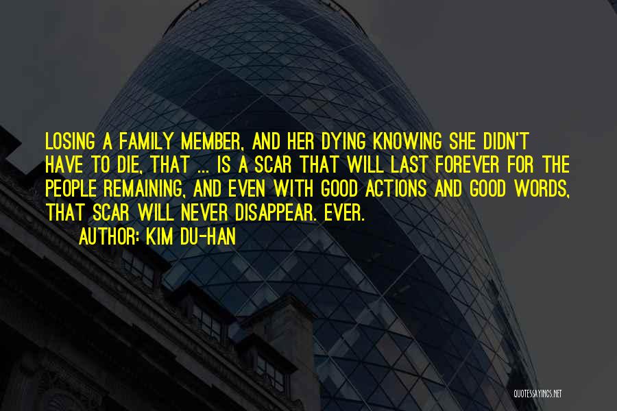 Knowing Someone Is Dying Quotes By Kim Du-han