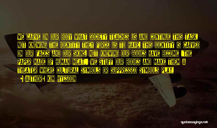 Knowing Someone Is There For You Quotes By Kim Hyesoon