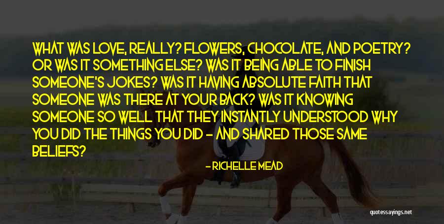 Knowing Someone Well Quotes By Richelle Mead Knowing Someone Well Quotes By Richelle Mead