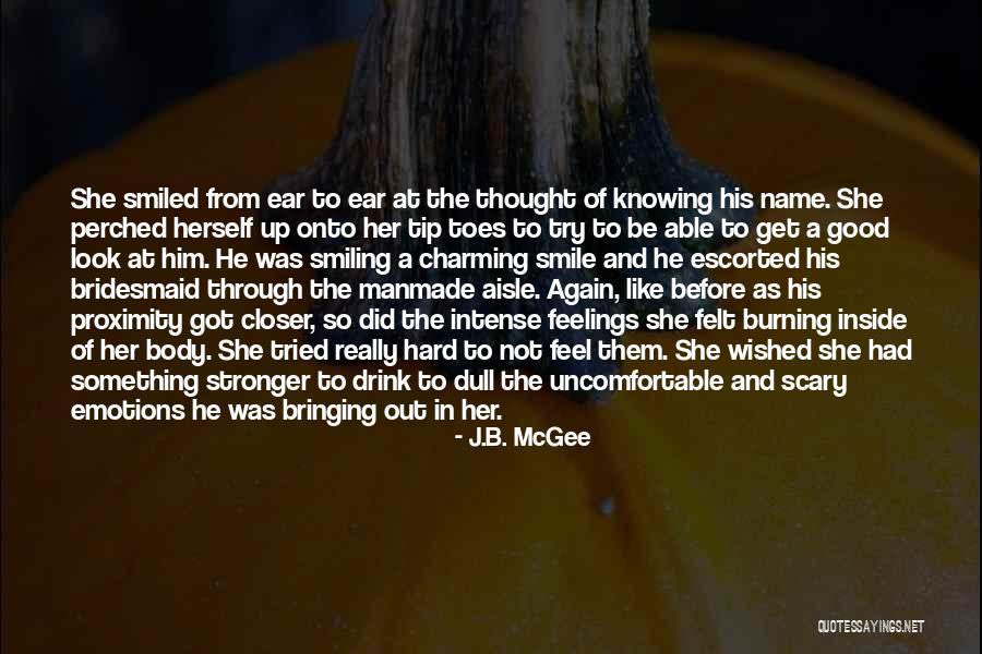 Knowing Someone's Name Quotes By J.B. McGee Knowing Someone's Name Quotes By J.B. McGee