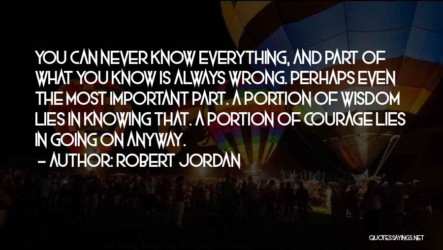 Knowing Something Is Wrong Quotes By Robert Jordan