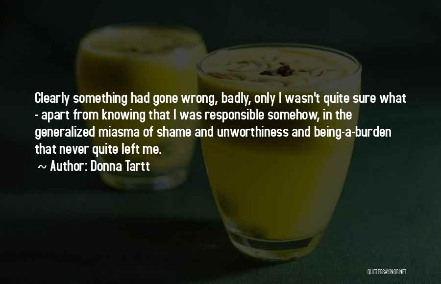 Knowing Something Wrong Quotes By Donna Tartt