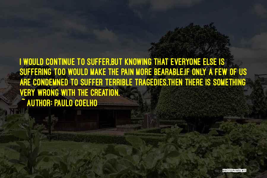 Knowing Something Wrong Quotes By Paulo Coelho