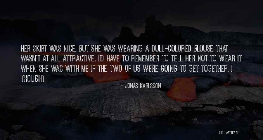 Knowing That God Is Showing You Quotes By Jonas Karlsson Knowing That God Is Showing You Quotes By Jonas Karlsson