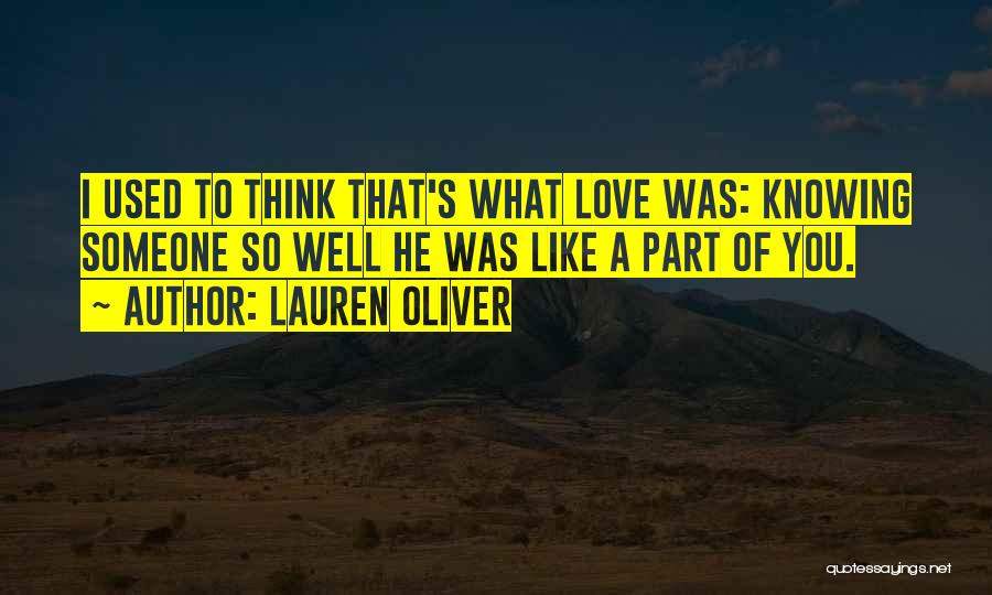 Knowing That You Love Someone Quotes By Lauren Oliver