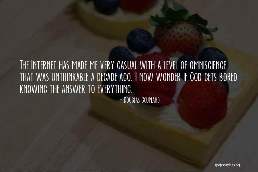 Knowing The Answer Quotes By Douglas Coupland Knowing The Answer Quotes By Douglas Coupland