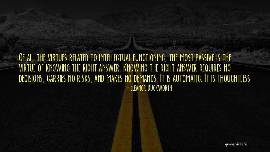 Knowing The Answer Quotes By Eleanor Duckworth Knowing The Answer Quotes By Eleanor Duckworth