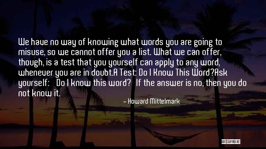 Knowing The Answer Quotes By Howard Mittelmark Knowing The Answer Quotes By Howard Mittelmark