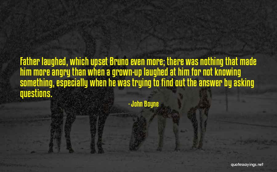 Knowing The Answer Quotes By John Boyne Knowing The Answer Quotes By John Boyne