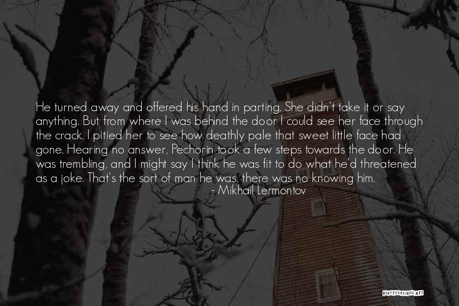 Knowing The Answer Quotes By Mikhail Lermontov Knowing The Answer Quotes By Mikhail Lermontov