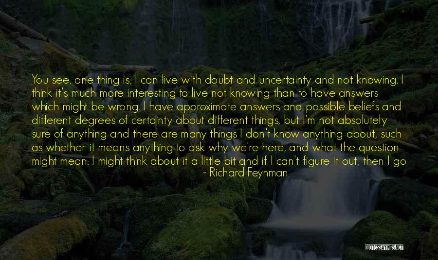 Knowing The Answer Quotes By Richard Feynman Knowing The Answer Quotes By Richard Feynman