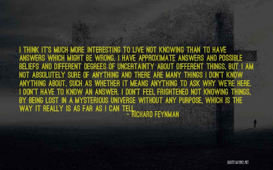 Knowing The Answer Quotes By Richard Feynman Knowing The Answer Quotes By Richard Feynman