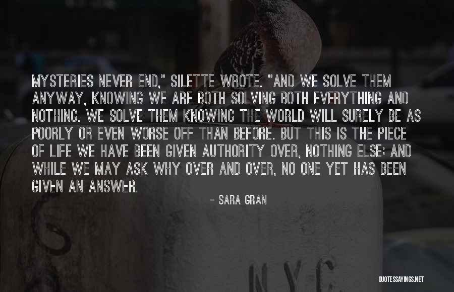 Knowing The Answer Quotes By Sara Gran Knowing The Answer Quotes By Sara Gran