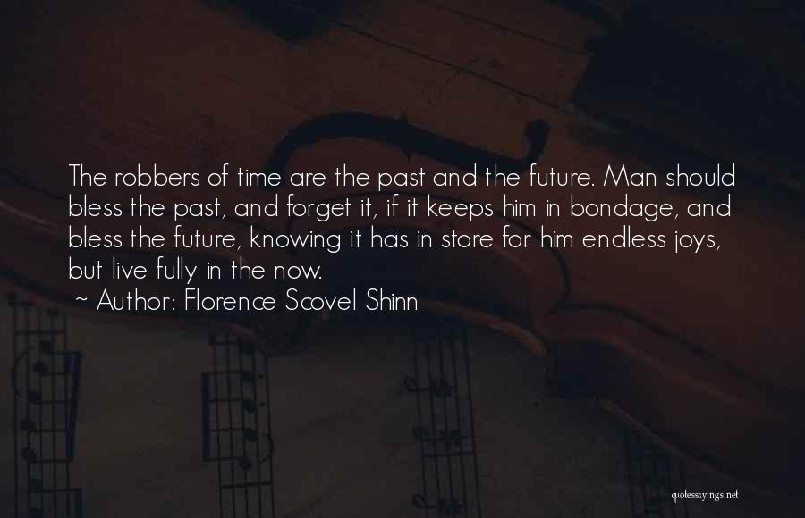 Knowing The Past Quotes By Florence Scovel Shinn