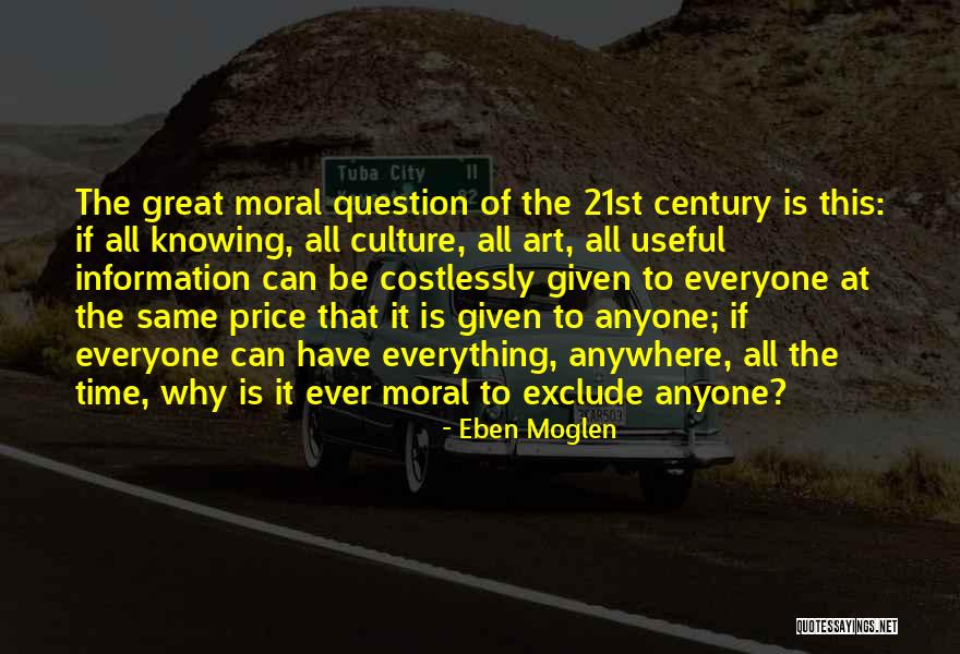 Knowing The Question Quotes By Eben Moglen Knowing The Question Quotes By Eben Moglen