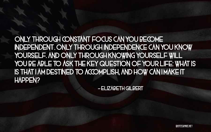 Knowing The Question Quotes By Elizabeth Gilbert Knowing The Question Quotes By Elizabeth Gilbert