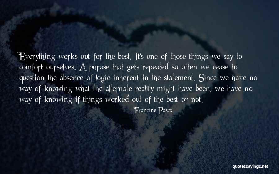 Knowing The Question Quotes By Francine Pascal Knowing The Question Quotes By Francine Pascal