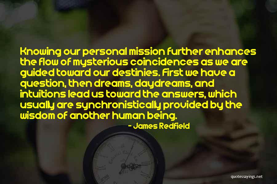 Knowing The Question Quotes By James Redfield Knowing The Question Quotes By James Redfield
