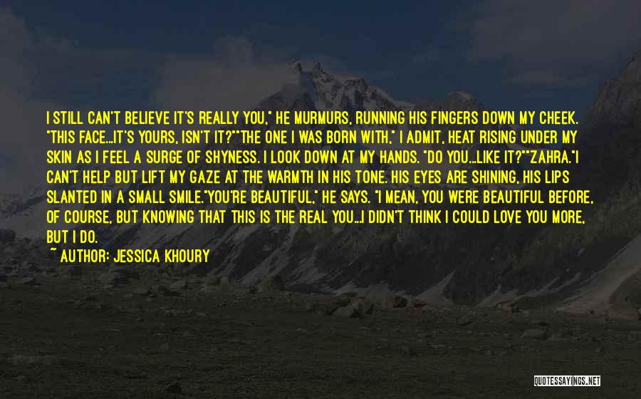 Knowing The Real You Quotes By Jessica Khoury