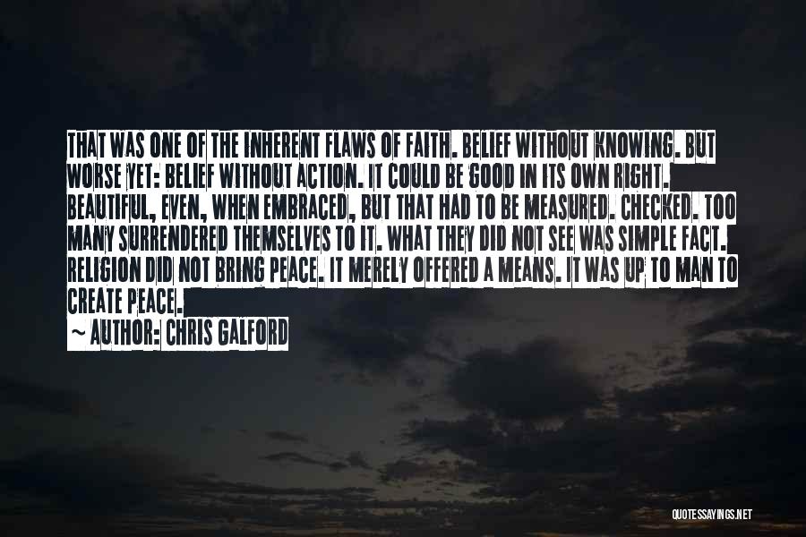 Knowing The Right One Quotes By Chris Galford