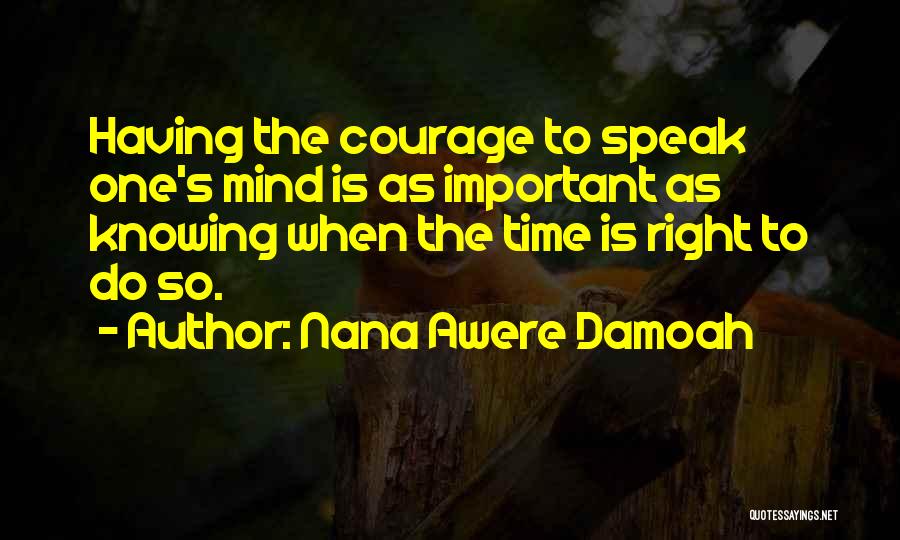 Knowing The Right One Quotes By Nana Awere Damoah