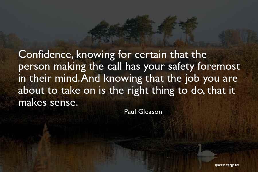 Knowing The Right Person Quotes By Paul Gleason Knowing The Right Person Quotes By Paul Gleason
