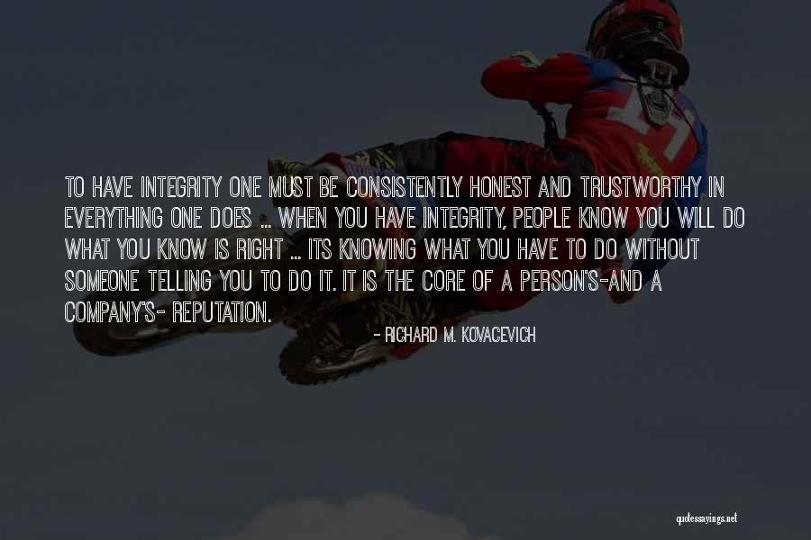 Knowing The Right Person Quotes By Richard M. Kovacevich Knowing The Right Person Quotes By Richard M. Kovacevich