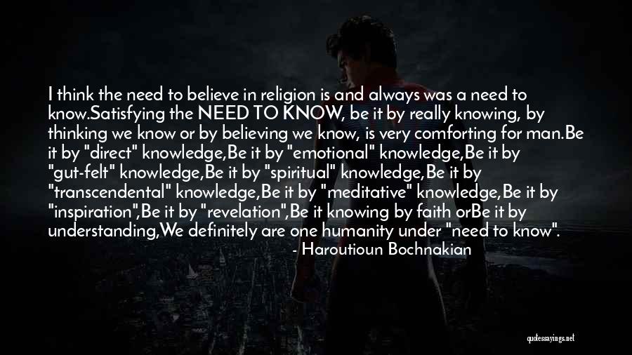 Knowing The Self Quotes By Haroutioun Bochnakian Knowing The Self Quotes By Haroutioun Bochnakian