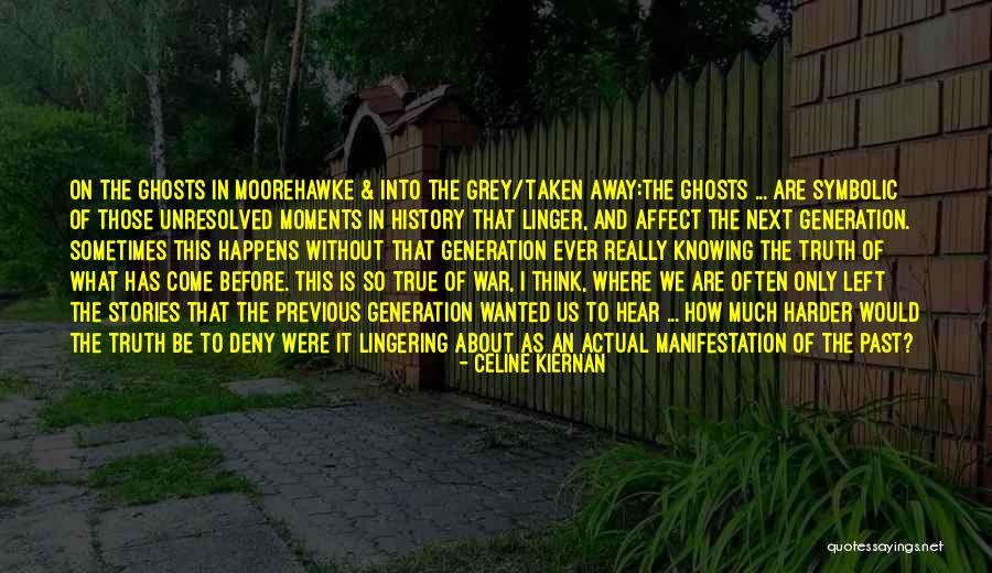 Knowing The Truth About Someone Quotes By Celine Kiernan Knowing The Truth About Someone Quotes By Celine Kiernan