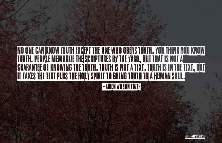 Knowing The Truth Quotes By Aiden Wilson Tozer