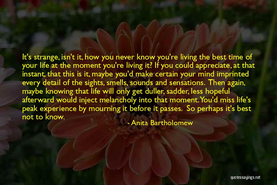 Knowing The Truth Quotes By Anita Bartholomew