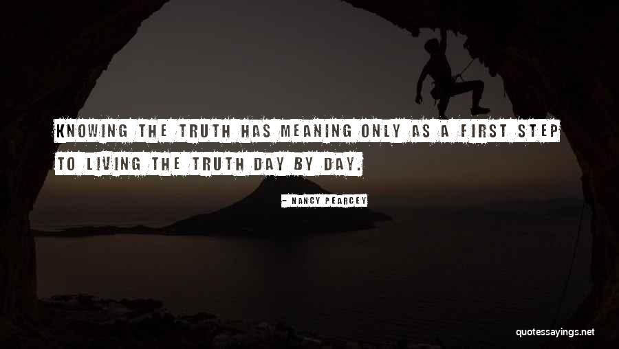 Knowing The Truth Quotes By Nancy Pearcey