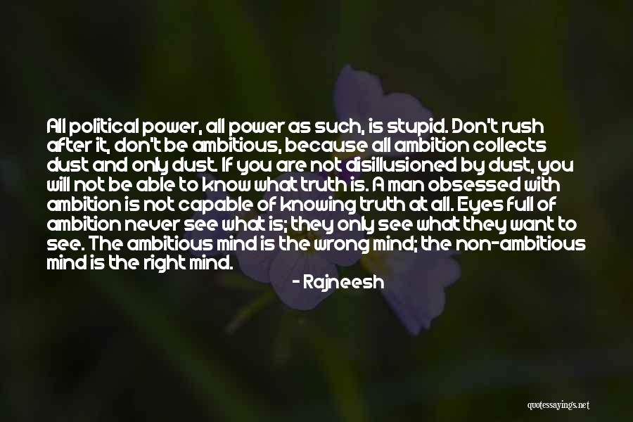 Knowing The Truth Quotes By Rajneesh