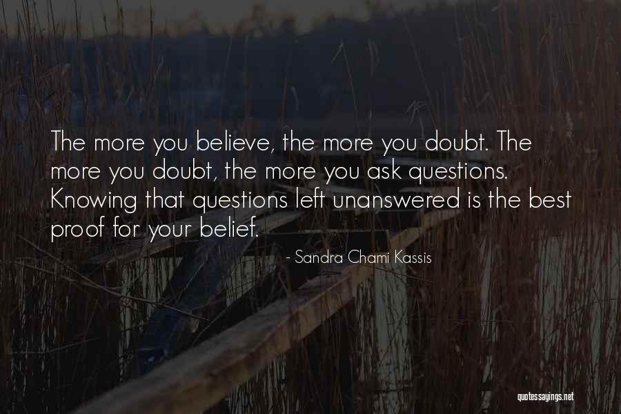 Knowing The Truth Quotes By Sandra Chami Kassis