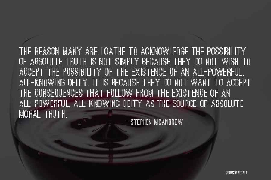 Knowing The Truth Quotes By Stephen McAndrew