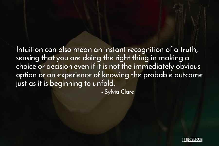 Knowing The Truth Quotes By Sylvia Clare