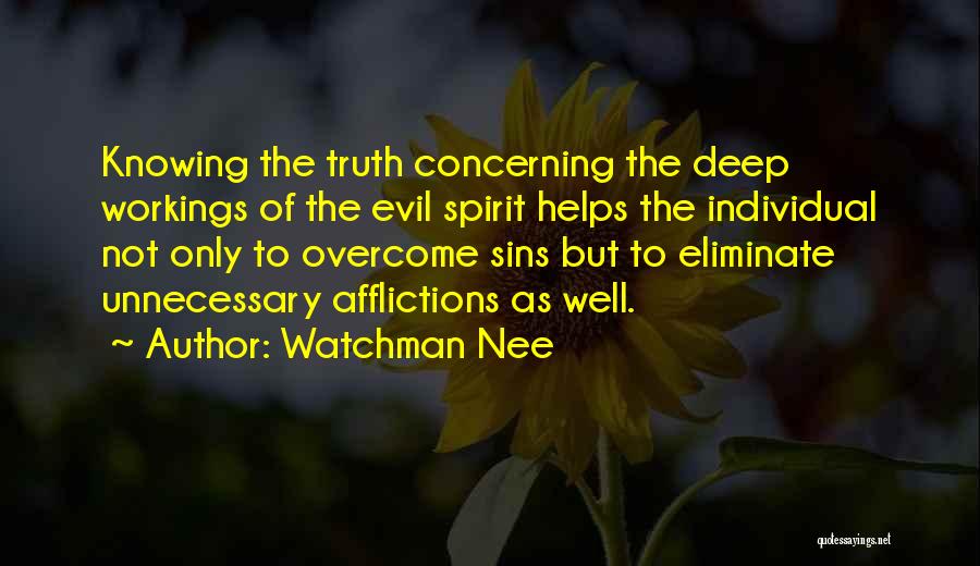 Knowing The Truth Quotes By Watchman Nee