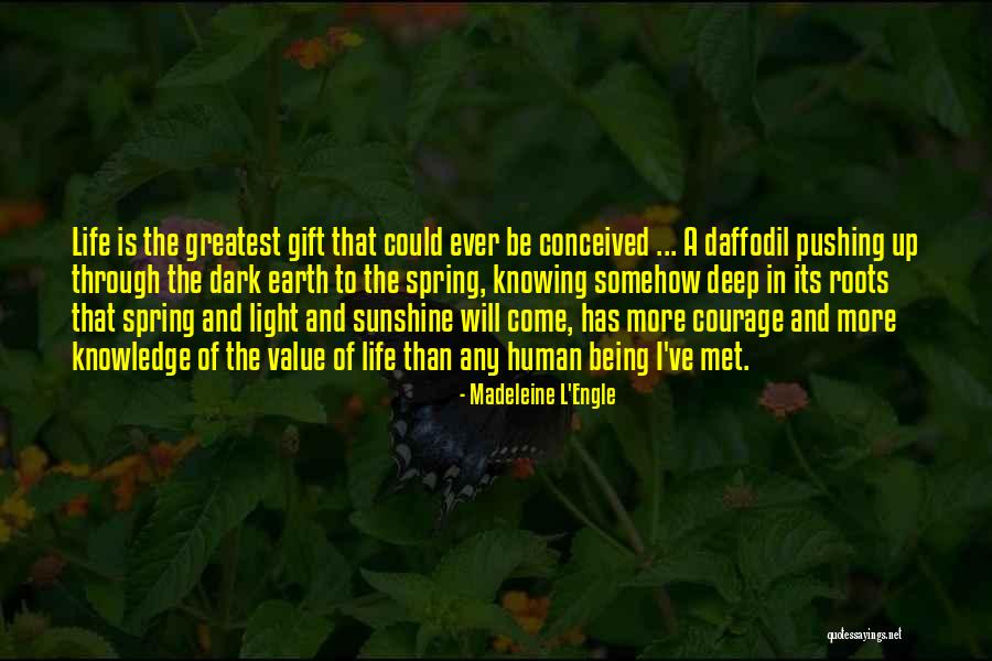 Knowing The Value Of Something Quotes By Madeleine L'Engle Knowing The Value Of Something Quotes By Madeleine L'Engle