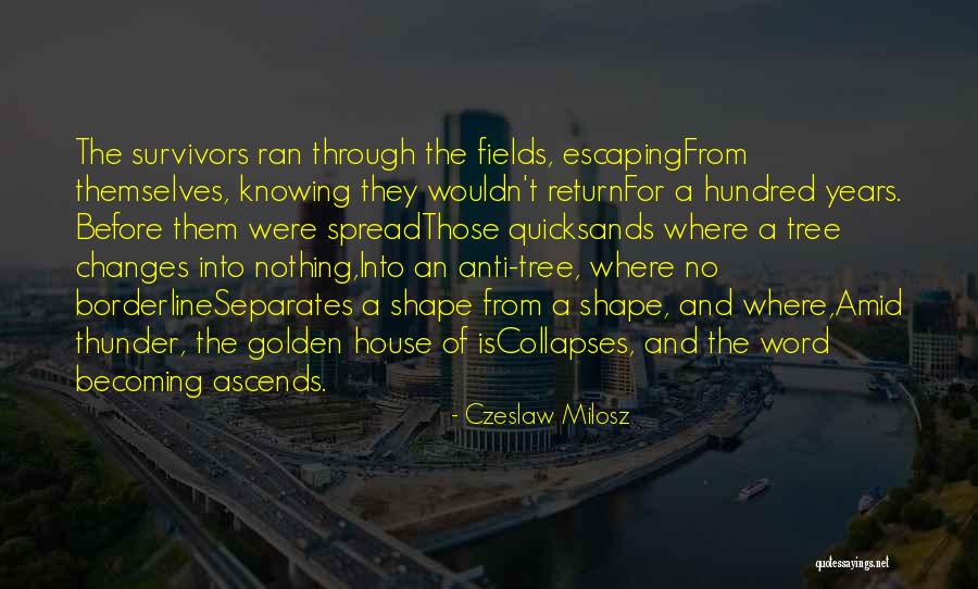 Knowing The Word Quotes By Czeslaw Milosz Knowing The Word Quotes By Czeslaw Milosz