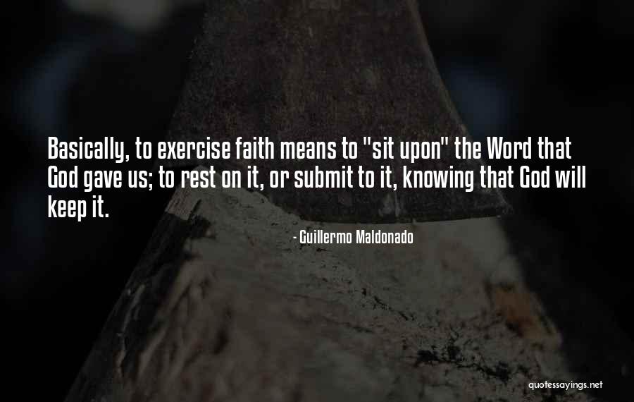 Knowing The Word Quotes By Guillermo Maldonado Knowing The Word Quotes By Guillermo Maldonado