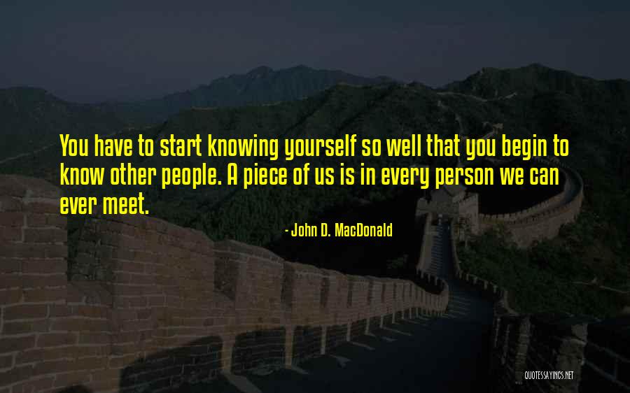 Knowing Then What You Know Now Quotes By John D. MacDonald Knowing Then What You Know Now Quotes By John D. MacDonald