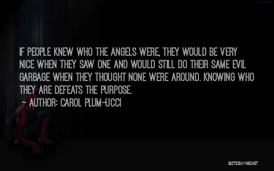 Knowing They Are The One Quotes By Carol Plum-Ucci
