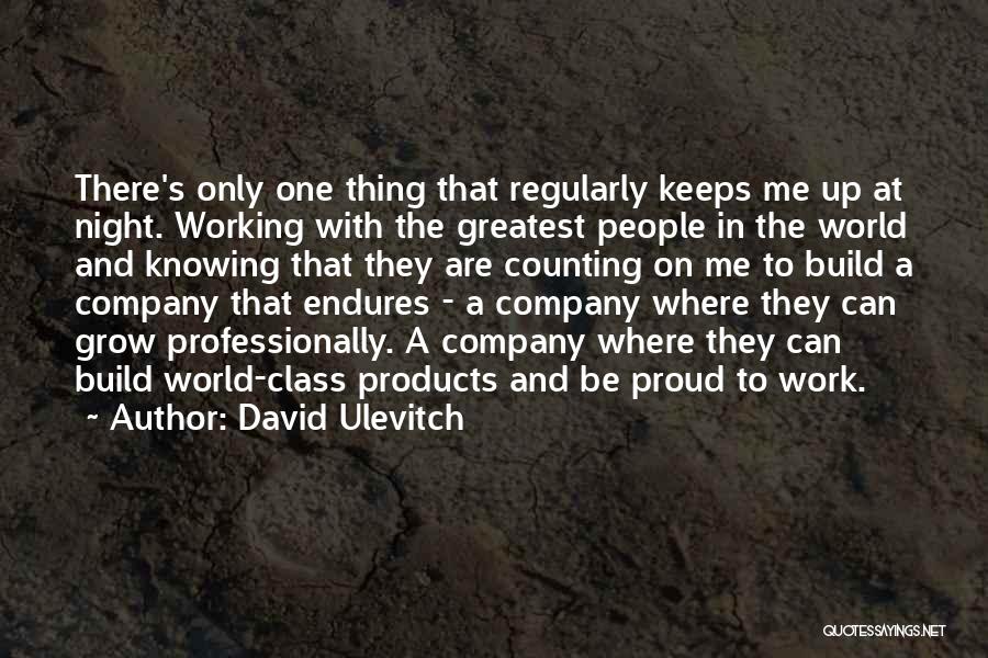 Knowing They Are The One Quotes By David Ulevitch