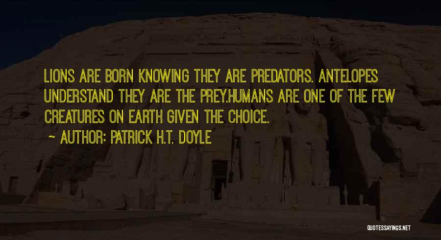 Knowing They Are The One Quotes By Patrick H.T. Doyle